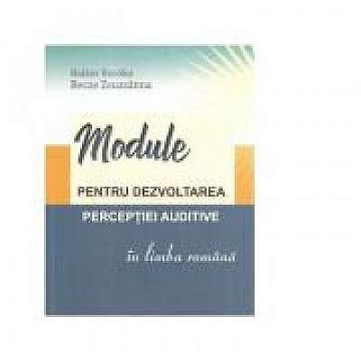 Module pentru dezvoltarea perceptiei auditive in limba romana - Balazs Boroka, Becze Zsuzsanna