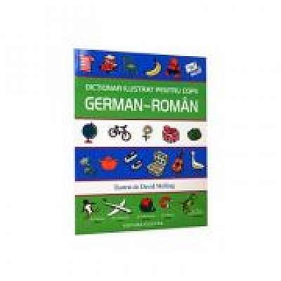 Dictionar ilustrat pentru copii german-roman - Ilustrat de David Melling