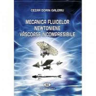 Mecanica fluidelor newtoniene vascose incompresibile