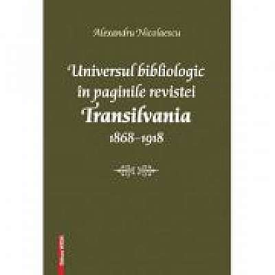 Universul bibliologic in paginile revistei Transilvania 1868-1918