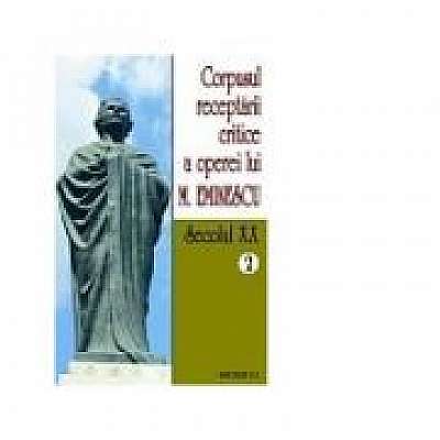 Corpusul receptarii critice a operei lui Mihai Eminescu. Secolul XX (volumele 2-5)