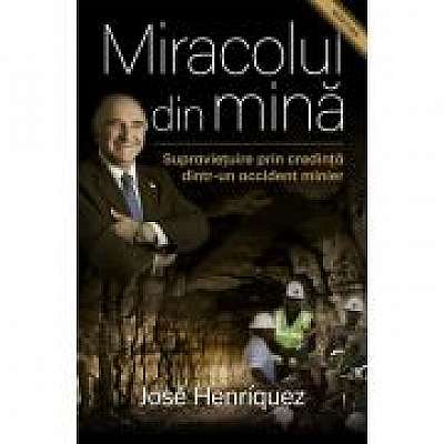 Miracolul din mina