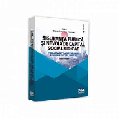 Coperta cărții Siguranta publica si nevoia de capital social ridicat
