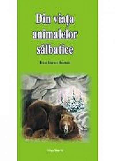 Coperta cărții DIN VIATA ANIMALELOR SALBATICE - Povesti ilustrate