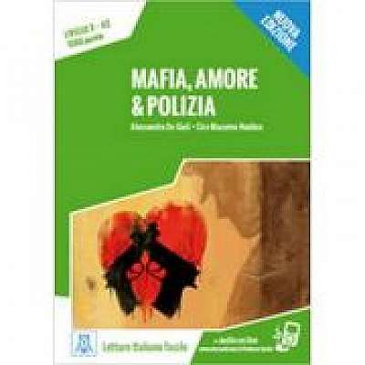 Mafia, amore e polizia (libro + audio online)/Mafia, dragostea si politia (carte + audio online)
