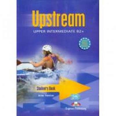 Curs limba engleza Upstream Upper Intermediate Manualul elevului