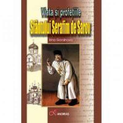 Viata si profetiile Sfantului Serafim de Sarov