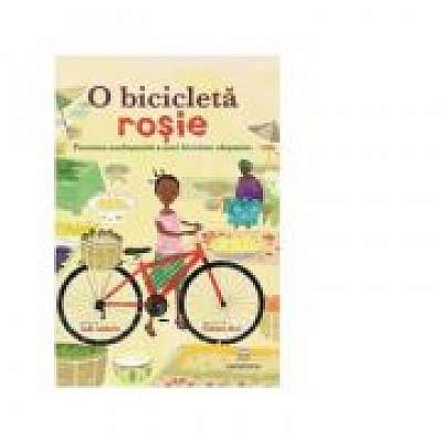 Coperta cărții O bicicleta rosie. Povestea neobisnuita, a unei biciclete obisnuite