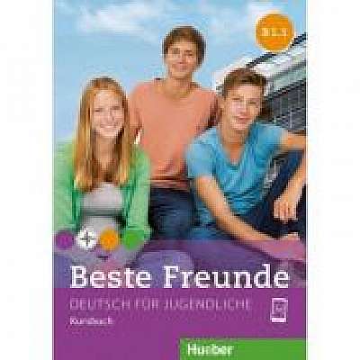 Beste Freunde B1. 1 Kursbuch, Elisabeth Graf-Riemann, Anja Schümann, Christiane Seuthe