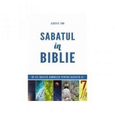 Sabatul in Biblie - Alberto R. Timm