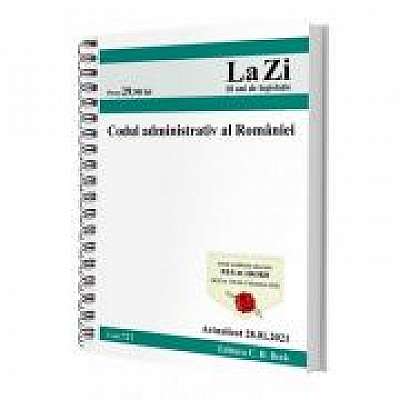 Codul administrativ al României. Cod 727. Actualizat la 28. 01. 2021