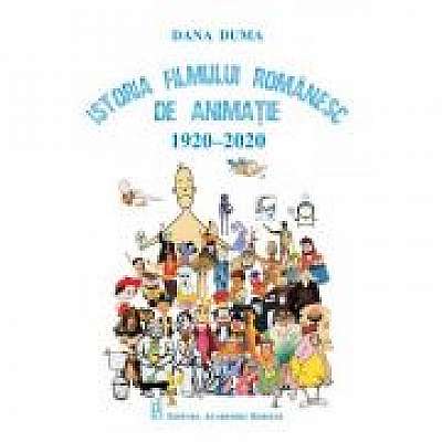 Istoria filmului romanesc de animatie 1920-2020