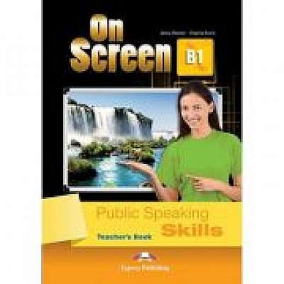 Curs limba engleza On Screen B1 Public Speaking skills Manualul profesorului
