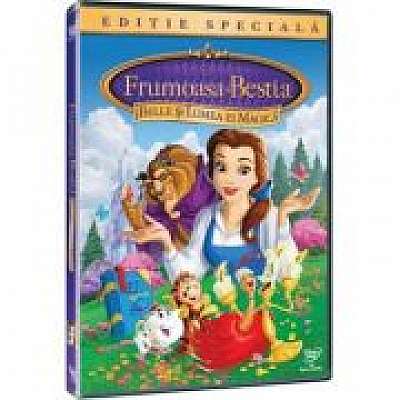 Frumoasa si Bestia. Belle si lumea ei magica (DVD)