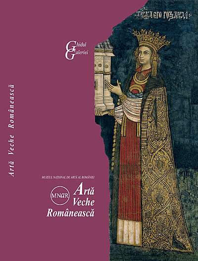 Ghidul Galeriei de Arta Veche Romaneasca - Limba engleza