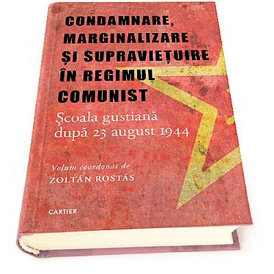 Condamnare, marginalizare si supravietuire in regimul comunist