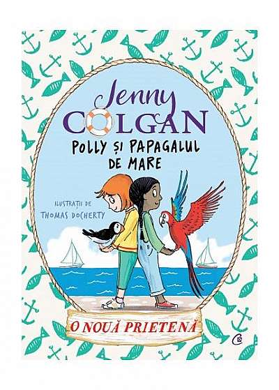 Polly și papagalul de mare.O nouă prietenă (Vol.3)