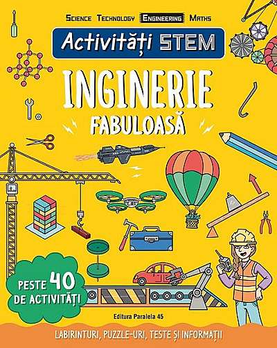 Activități STEM: Inginerie fabuloasă