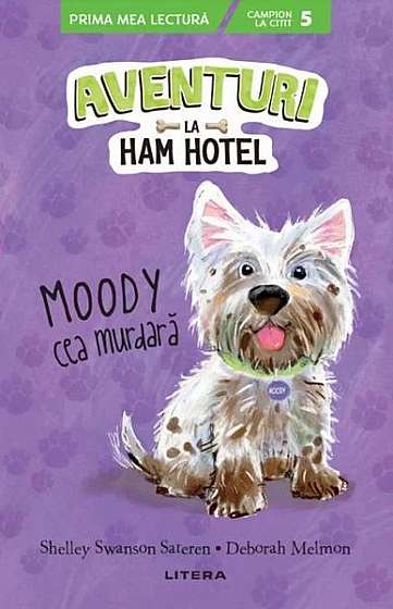 Aventuri la Ham Hotel. Moody cea murdară (PB)