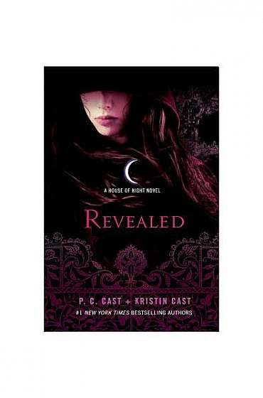 Revealed: A House of Night Novel