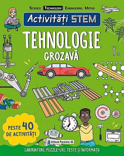 Activități STEM: Tehnologie grozavă
