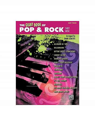 The Giant Book of Pop & Rock Sheet Music: Easy Piano