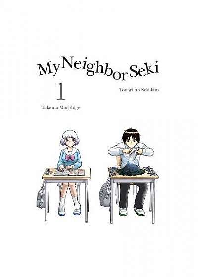 My Neighbor Seki, 1