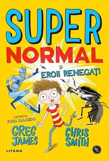 Supernormal și eroii renegați