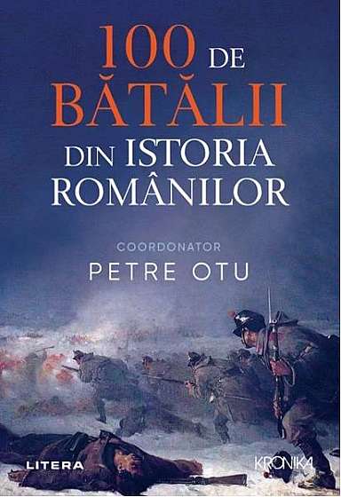 100 de bătălii din istoria României