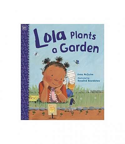 Lola Plants a Garden