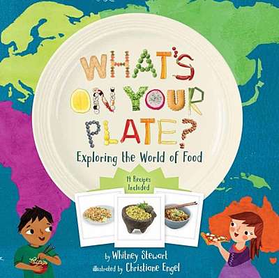 Coperta cărții What's on Your Plate?: Exploring the World of Food