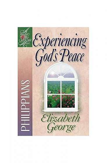 Experiencing God's Peace: Philippians