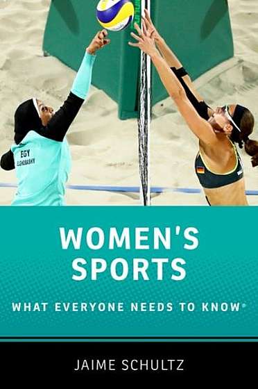 Women's Sports: What Everyone Needs to Know(r)