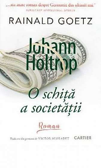 Johann Holtrop. O schiță a societății
