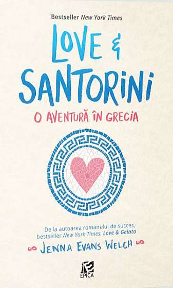 Love & Santorini. O aventură în Grecia