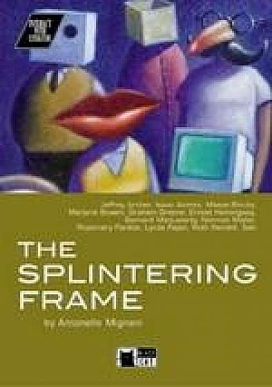 The Splintering Frame (with Audio CD)