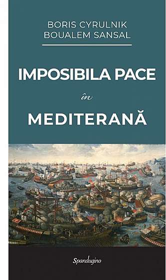 Imposibila Pace in Mediterana