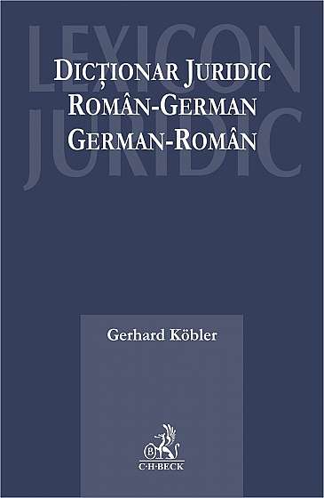 Dictionar juridic roman-german, german-roman