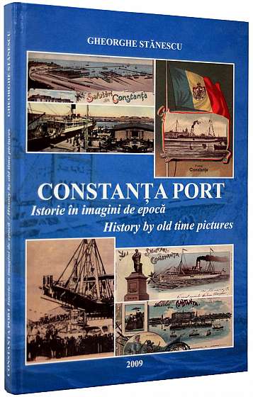 Constanta Port - Istorie in imagini de epoca