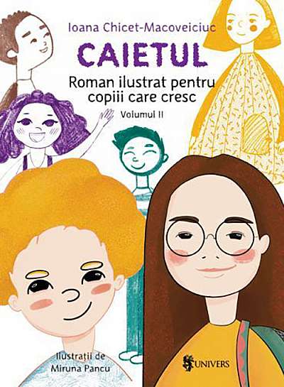 Caietul - Roman ilustrat pentru copiii care cresc mari, volumul II