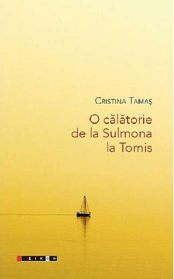 O calatorie de la Sulmona la Tomis