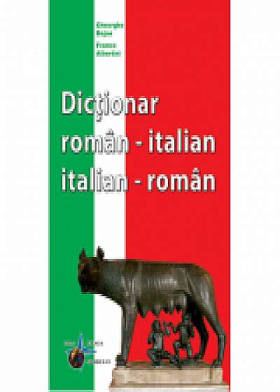 Dictionar roman-italian, italian-roman (Gheorghe Bejan, Franco Albertini)