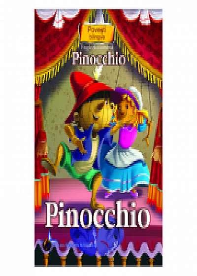 Pinocchio - Povesti bilingve engleza - romana