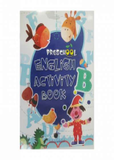 Preschool English Activity Book - CUVINTE (Adelina Carmina Amza)