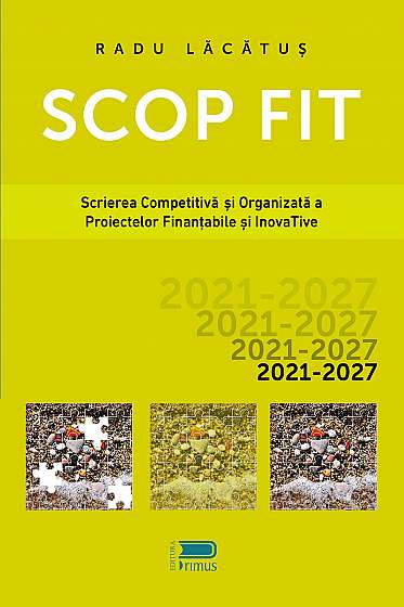 SCOP FIT: Scrierea competitiva si organizata a proiectelor finantabile si inovative