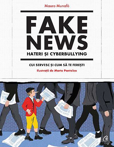 Fake news, hateri si cyberbullying