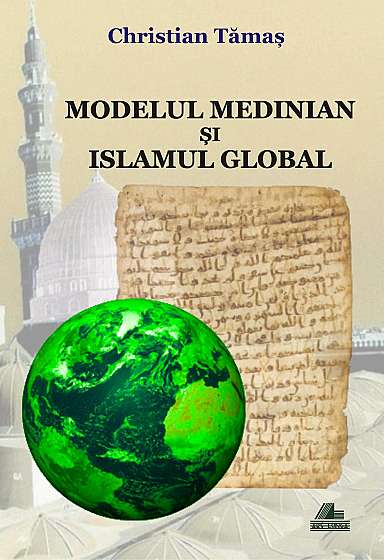 Modelul medinian si islamul global