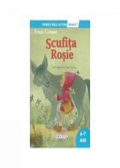 Scufita Rosie - Colectia Primele mele lecturi - nivelul 1, 6-7 ani (Fratii Grimm)