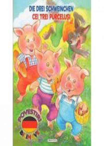 Cei trei purcelusi - Die Drei Schweinchen (Povestiri bilingve)