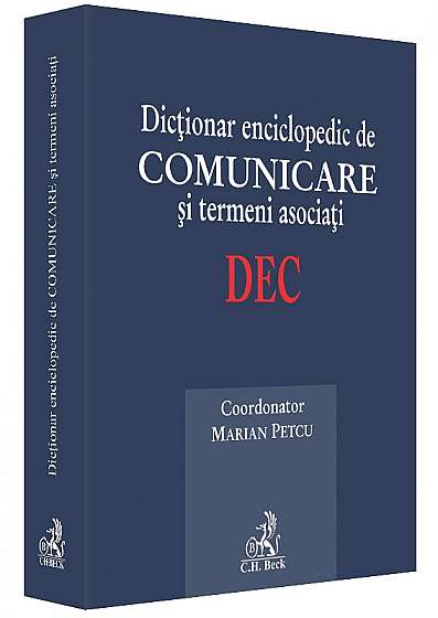 Dictionar enciclopedic de comunicare si termeni asociati